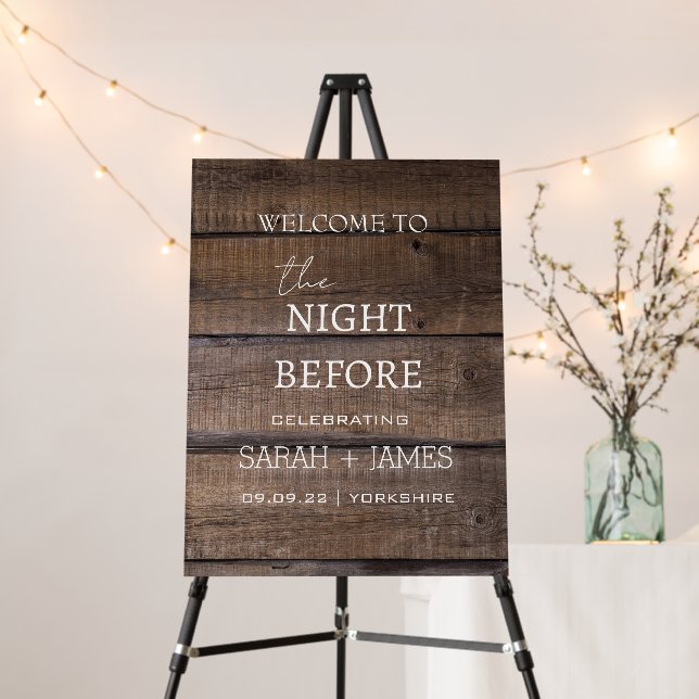 Rustic Barn The Night Before Rehearsal Dinner Sign (In Situ (Stand))