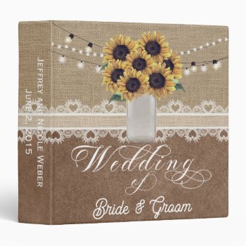 Rustic Barn Wedding Sunflower Mason Jar Album 3 Ri 3 Ring Binder by My_Wedding_Bliss at Zazzle