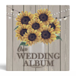 Rustic Barn Wedding Sunflower Mason Jar Album 3 Ring Binder