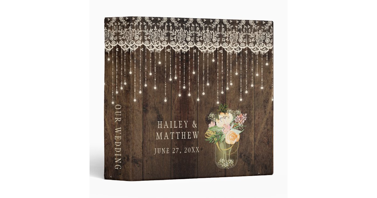 Rustic Barn Wood Lace Mason Jar Lights Wedding Binder | Zazzle