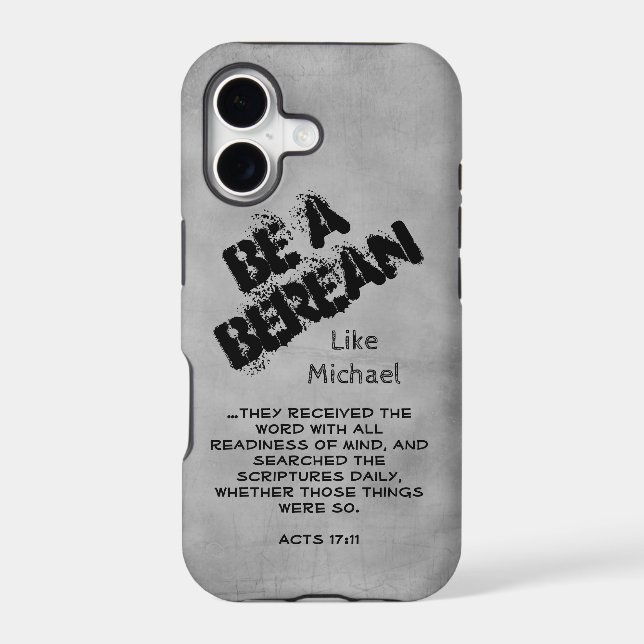 Rustic Be A Berean Bible Scripture Verse Iphone Case (Back)