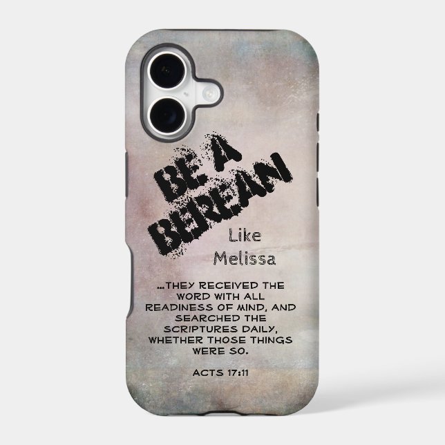 Rustic Be A Berean Bible Scripture Verse Iphone Case (Back)