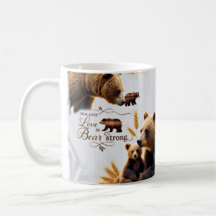 Rustic Bear Family Love is Strong Classic Mug