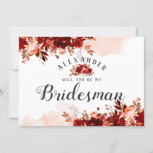 Rustic Beauty Floral Be My Bridesman Proposal Card