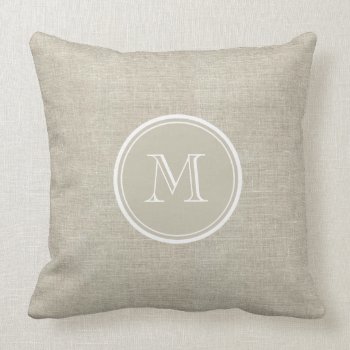 Rustic Beige Linen Background Monogram Throw Pillow by GraphicsByMimi at Zazzle
