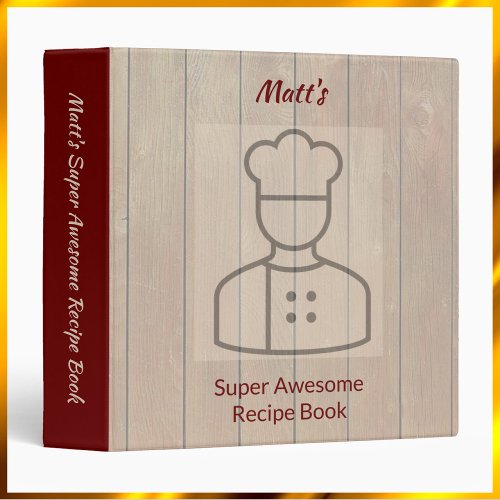 Rustic Beige Wood Awesome Chef Recipe 3 Ring Binder