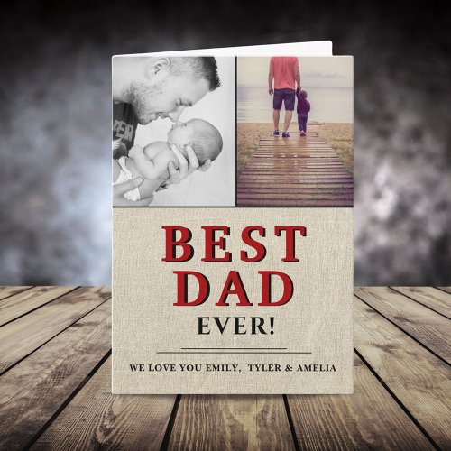 Rustic Best Dad Ever Fathers Day 2 Photo Collage Card