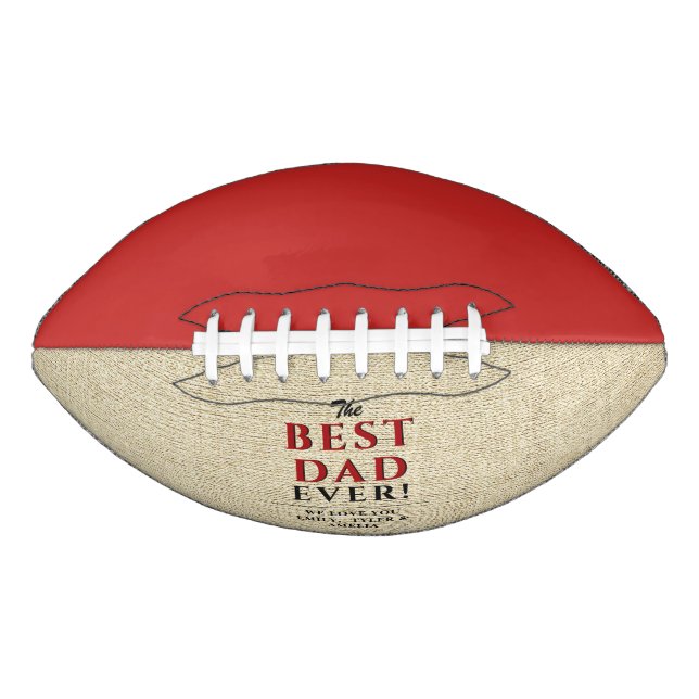 Rustic Best Dad Ever Father`s Day Football (Front)