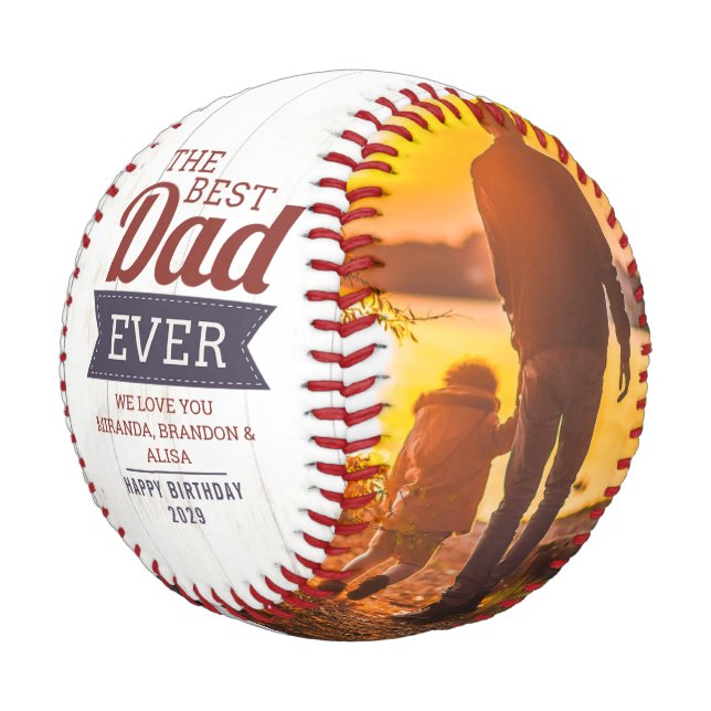 Rustic Best Dad Ever Happy Birthday Photo Baseball (Angled)