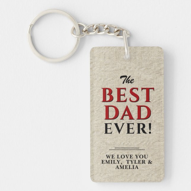 Rustic Best Dad Ever Typography Father`s Day Keychain (Front)