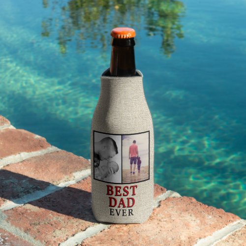 Rustic Best Dad Father`s Day 2 Photo Collage Bottle Cooler - Rustic Best Dad Father`s Day 2 Photo Collage Bottle Cooler. The best dad ever 2 photo template bottle cooler. Personalize it with 2 photos and names. The background is rustic beige texture and the text is a trendy black and red typography. Add your photo and text on the backside. A perfect gift for a dad or a new dad on a Father`s Day.