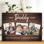 Rustic Best DADDY Ever Custom 3 Photo Father's Day Plaque<br><div class="desc">Surprise dad this fathers day with a personalized 3 photo plaque. "Best DADDy Ever" Personalize this dad plaque with favorite photos, message and name.. Visit our collection for the best dad father's day gifts and personalized dad gifts. COPYRIGHT © 2020 Judy Burrows, Black Dog Art - All Rights Reserved. Rustic...</div>