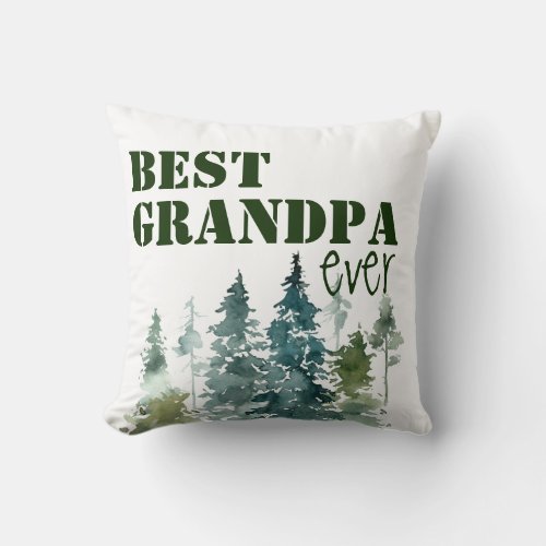 Rustic Best Grandpa Ever Throw Pillow