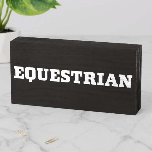 Rustic Black Farm House Horse Riding Equestrian Wooden Box Sign