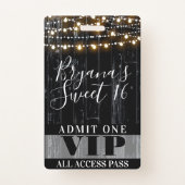 Rustic Black Wood String Lights Sweet 16 VIP Pass Badge (Front)