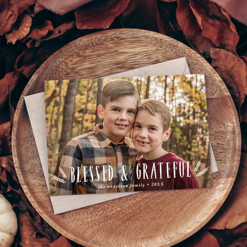Rustic Blessed and Grateful Thanksgiving 2 Photo Holiday Card
