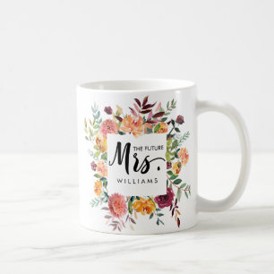 Rustic Bloom WEDDING THE future MRS Typography Coffee Mug