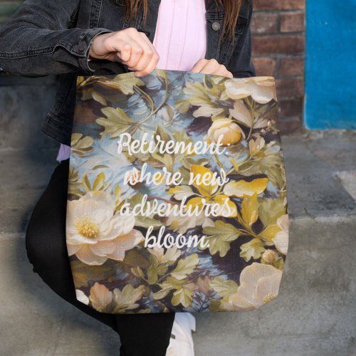 Rustic Blooms Custom Retirement Gifts for Her Tote Bag