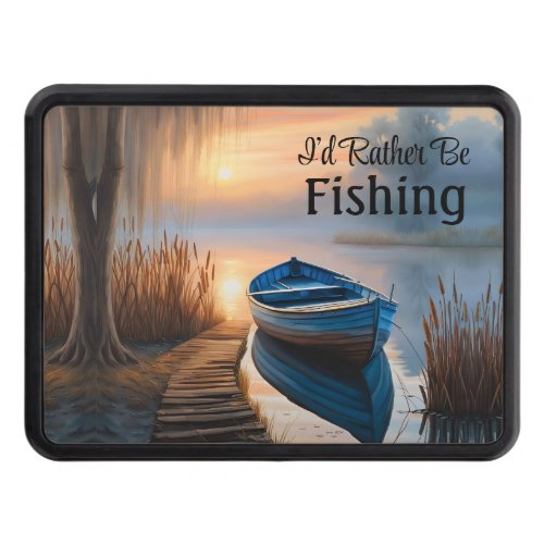 Rustic blue boat Id Rather be Fishing  Hitch Cover