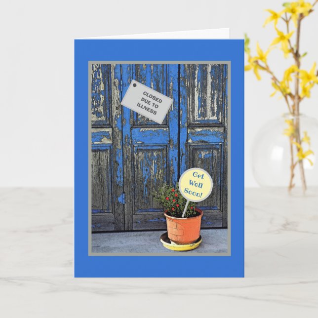 Rustic Blue Door/ GET WELL SOON Card (Yellow Flower)