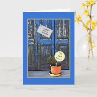 Rustic Blue Door/ GET WELL SOON
