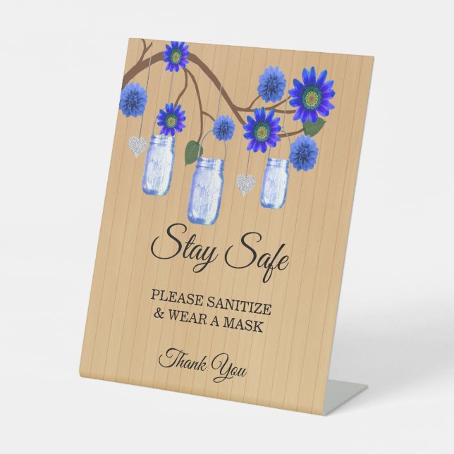 Rustic Blue Floral Mason Jars Wedding Safety Pedestal Sign (Front)