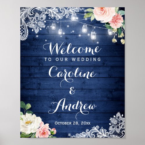 Rustic Blue String Lights Lace Floral Wedding Sign - Create your own Wedding Sign with this "Rustic Blue Mason Jar Lights Lace Floral Welcome Poster" template to match your wedding colors and style. This high-quality design is easy to personalize to be uniquely yours! 
(1) The default size is 8 x 10 inches, you can change it to a larger size. 
(2) For further customization, please click the "customize further" link and use our design tool to modify this template. 
(3) If you need help or matching items, please contact me.