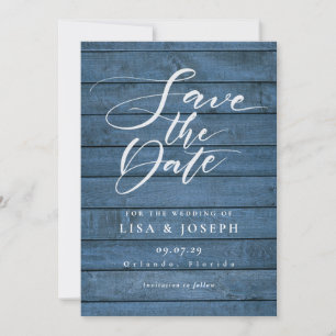 Rustic Blue Wood Elegant Script Wedding Save The Date