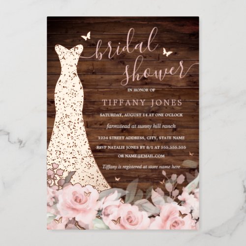 Rustic Blush Floral Dress Rose Gold Bridal Shower  Foil Invitation