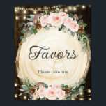 Rustic Blush Floral Enchanted Forest Favors Sign<br><div class="desc">Rustic enchanted forest woodland blush floral sign.  Matching items available in store!  (c) The Happy Cat Studio</div>