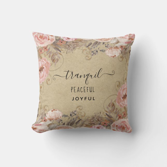 Rustic Blush Peach Floral Tranquil Peaceful Joyful Throw Pillow (Front)