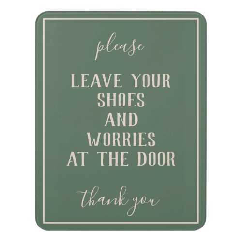 Rustic Bohemian Green Remove Shoes Sign