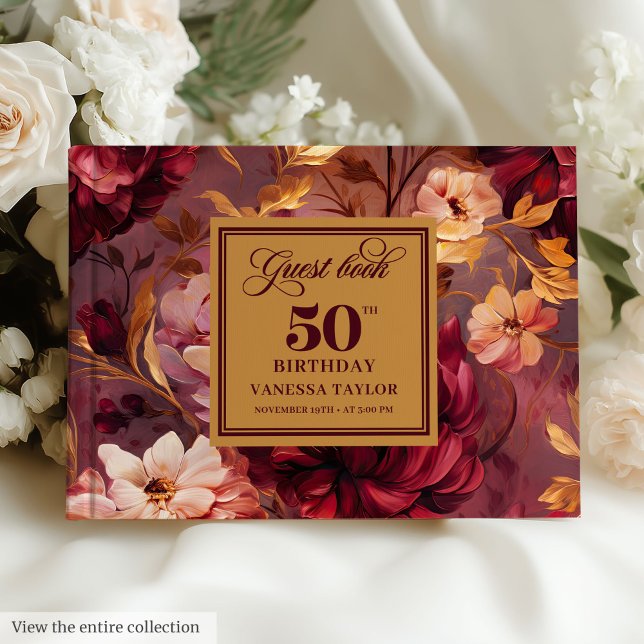 Rustic Boho Merlot Blush Gold Flowers 50th Bday Guest Book (Rustic Boho Merlot Blush Gold Flowers 50th Bday Guest Book)