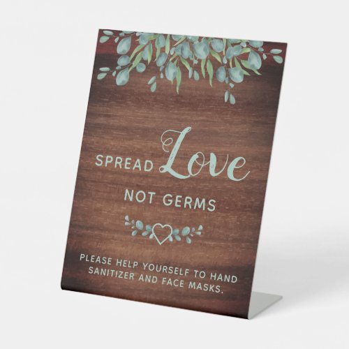 Rustic Botanical Spread Love Not Germs Wedding Pedestal Sign