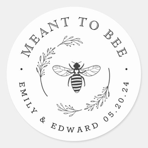Rustic Botanical Wreath Meant to Bee Wedding Favor Classic Round Sticker