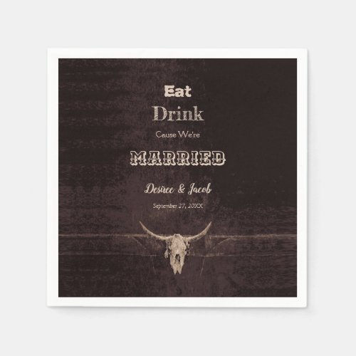 Rustic Brown Eat Drink Married Western Bull Skull Napkins