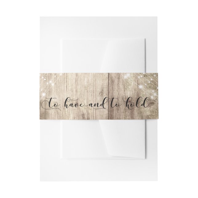 Rustic Brown Wood & Lights "To Have and to Hold" Invitation Belly Band (Front Example)