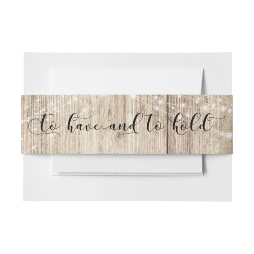 Rustic Brown Wood  Lights To Have and to Hold Invitation Belly Band