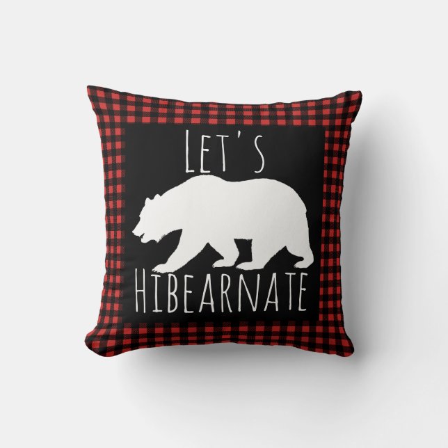 Rustic Buffalo Check Plaid Let's Hibearnate Bear Throw Pillow (Front)