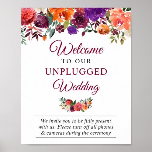 Rustic Burgundy Floral Unplugged Wedding Sign - Rustic Burgundy Floral Unplugged Wedding Sign Poster. 
(1) The default size is 8 x 10 inches, you can change it to a larger size.  
(2) For further customization, please click the "customize further" link and use our design tool to modify this template. 
(3) If you need help or matching items, please contact me.