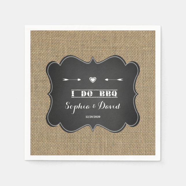 Rustic Burlap and Chalkboard I DO BBQ Custom Napkins (Front)