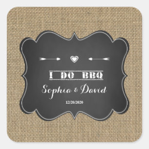 Rustic Burlap and Chalkboard I DO BBQ Square Sticker