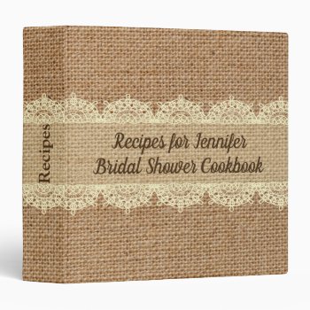 Rustic Burlap And Lace Bridal Shower Recipe Binder by theburlapfrog at Zazzle