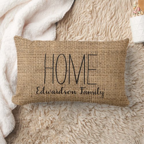 Rustic burlap Home script Family name Lumbar Pillow