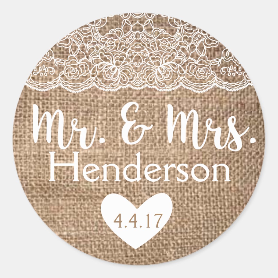 Rustic, Burlap & Lace, Mr. & Mrs. Stickers- Favors Classic Round ...