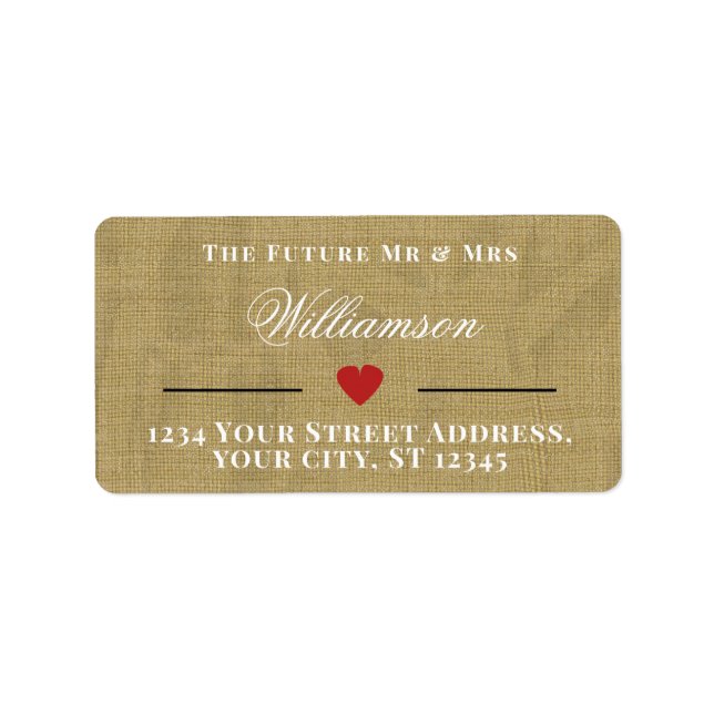 Rustic Burlap The Future Mr & Mrs Return Address Label (Front)