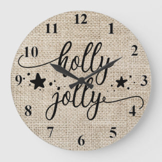 Rustic Burlap  with Holly Jolly  Clock