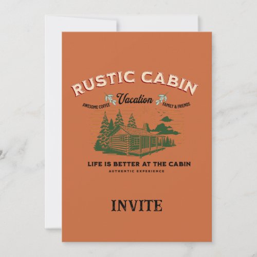 Rustic Cabin Life is Better at The Cabin Invitation