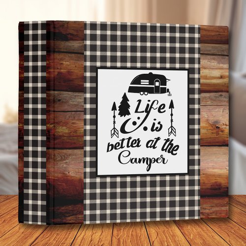 Rustic Cabin Life is Better at the Camper  Cream 3 Ring Binder