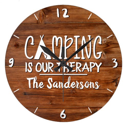 Rustic Camping is Our Therapy Tent Family Name Large Clock